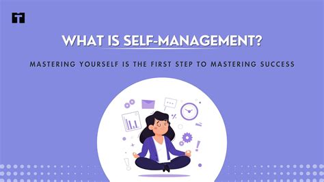 7 skills to improve Self Management explained with examples