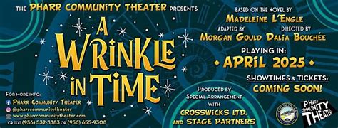 A Wrinkle In Time, April 17, 2025 at Pharr DRC Center, DRC Center, 850 ...