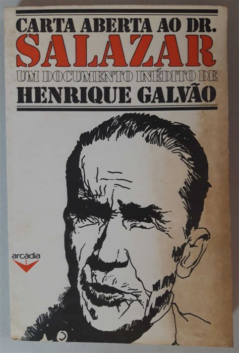 Livro- Ref CxC - Henrique Galvão - Carta Aberta ao Dr. Salazar Corroios • OLX Portugal