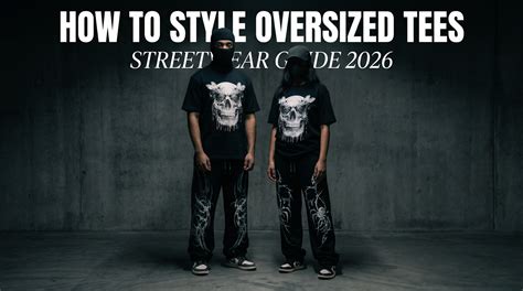 Oversized T-Shirts style For Men and Women | Streetwear Guide 2026 ...