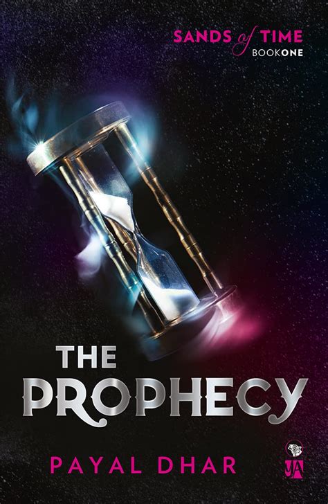 Buy THE PROPHECY : SANDS OF TIME BOOK 1 Book Online at Low Prices in ...