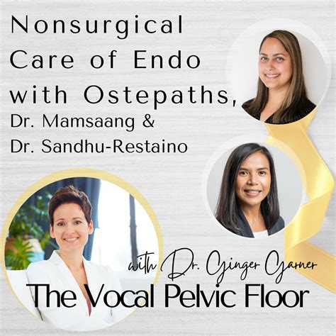 Dr. Sandhu-Restaino on The Vocal Pelvic Floor for Nonsurgical Care of ...