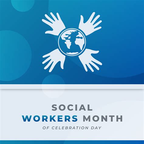 Happy Social Work Month Celebration Vector Design Illustration for ...