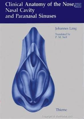 Clinical Anatomy of the Nose, Nasal Cavity and Paranasal Sinuses: Buy ...