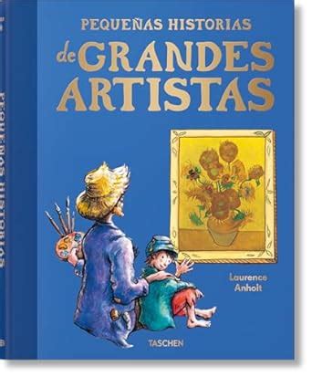 Pequeñas historias de grandes artistas : Anholt, Laurence: Amazon.in: Books