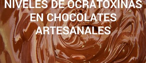 Análisis de Ocratoxina en chocolates de hoja comercializado en los ...