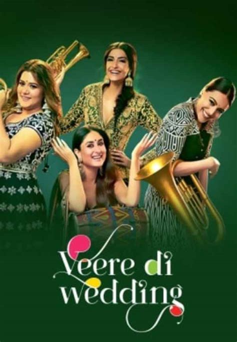 Veere Di Wedding Movie (2018) | Release Date, Cast, Trailer, Songs ...