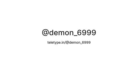 @demon_6999 — Teletype