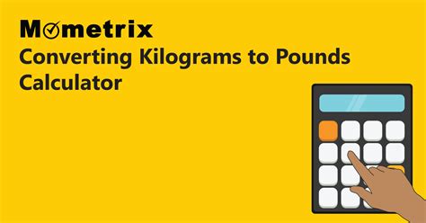 Kilograms to Pounds Calculator | Mometrix Academy