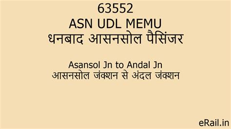 63552 ASN UDL MEMU Train Route