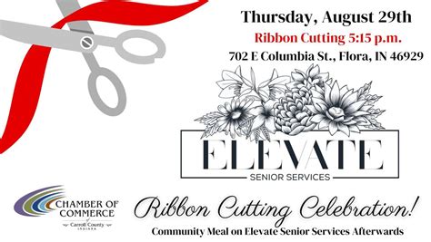 Ribbon Cutting for Elevate Senior Services, 702 E Columbia St, Flora ...