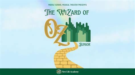 NLA Middle School Musical Theater: The Wizard of Oz Jr., 6758 Bailey Rd ...