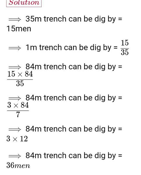 If 15 men can dug a trench 35m in 1day then how many men can dug a ...
