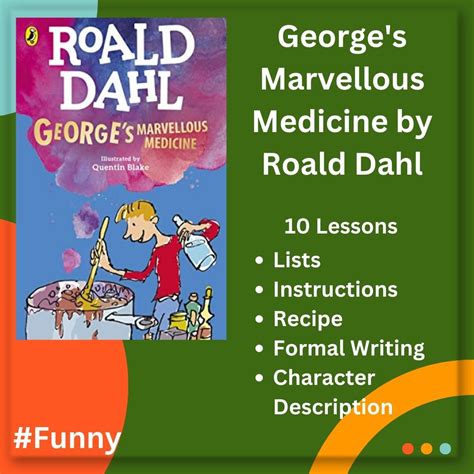 Roald Dahl Georges Marvellous Medicine