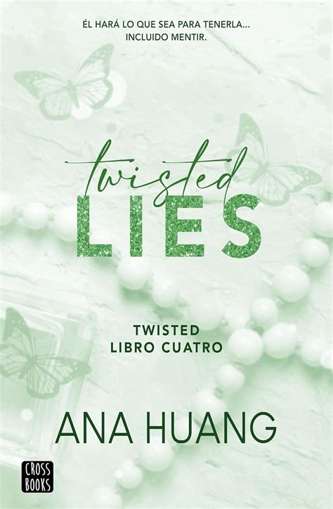 Twisted 4. Twisted Lies : Huang, Ana: Amazon.in: Books