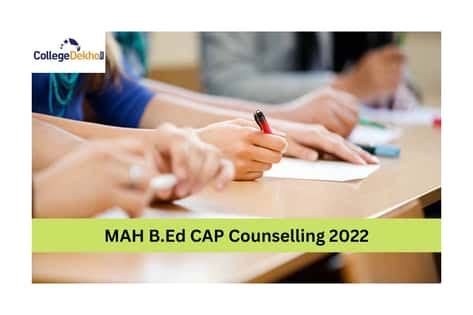 MAH B.Ed CAP Counselling 2022 Begins: List of Documents Required for ...