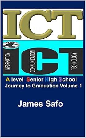 (ICT) Information and Communications Technology : Volume1, "A" Level ...