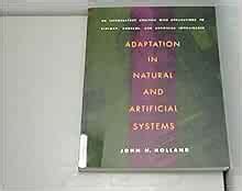 Adaptation in natural and artificial systems : an introductory analysis with applications to biology, control, and artificial intelligence : Holland, John H. (John Henry), 1929- : Free Download, Borrow, and Streaming : Internet Archive
