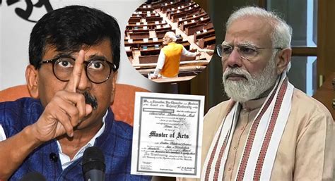 PM Modi Degree: मोदींच्या शिक्षणावरुन राऊतांचा टोला! म्हणाले, "त्यांची ...