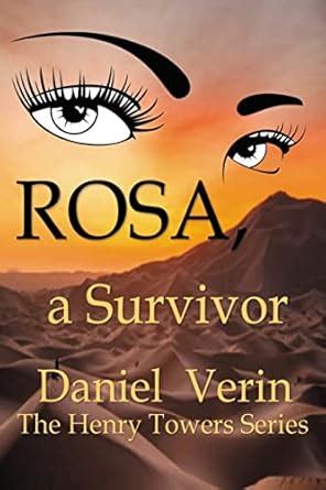 Rosa, a Survivor (Henry Towers Series) eBook : Verin, Daniel: Amazon.in ...