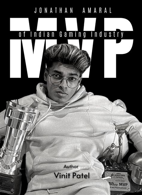 MVP of Indian Gaming Industry: Story of Jonathan (gaming) Amaral eBook ...