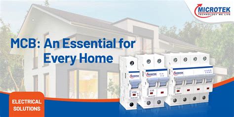 MCBs: An Essential for Every Home | Microtek Blog