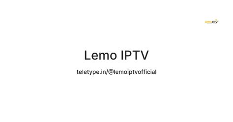 Lemo IPTV — Teletype