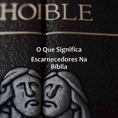 O Que Significa Presunçoso Na Bíblia - FDPLEARN