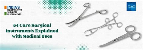 54 Core Surgical Instruments Explained with Medical Uses