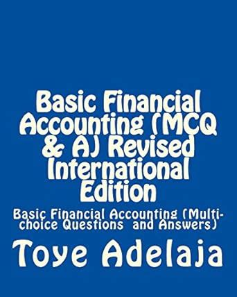 Buy Basic Financial Accounting - Mcq & a: Basic Financial Accounting ...