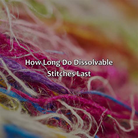 What Color Are Dissolvable Stitches - colorscombo.com