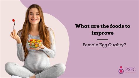 10 Foods to Improve Female Egg Quality - Pearl Singapore Fertility Centre