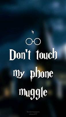 Harry Potter Lock Screen You Dont My Password Wallpaper by Don T Touch My Phone Muggle Harry Potter Harry Potter Lock Screen You Dont My Password Wallpaper