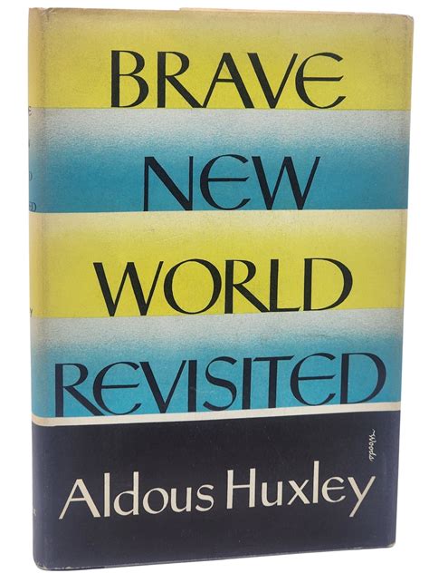 Brave New World Revisited | Aldous Huxley | First Edition, First Printing