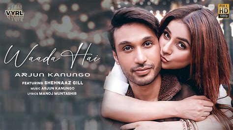 Waada Hai song: Shehnaaz Gill and Arjun Kanungo’s adorable chemistry is ...