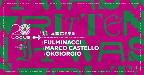 Locus 13/8/2024: Fulminacci, Marco Castello, Okgiorgio, Masseria ...