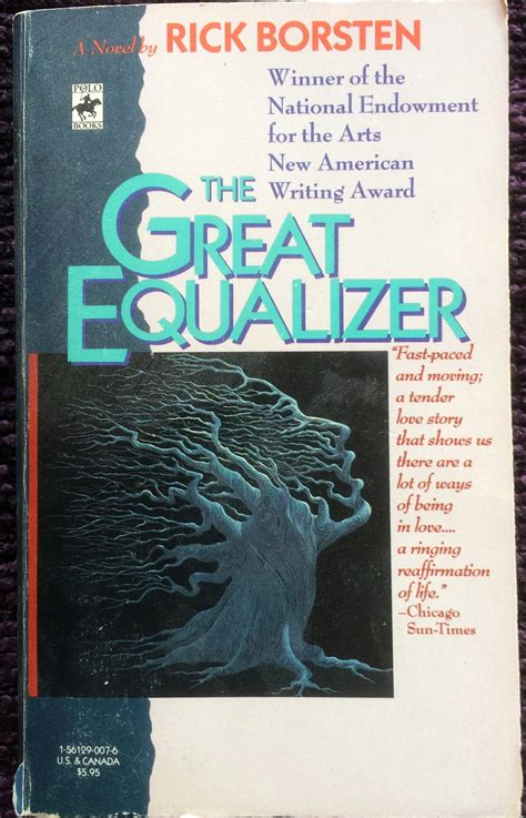 The Great Equalizer — Rick Borsten, Novelist