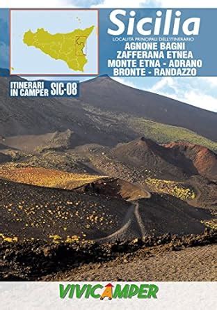 Sicilia in Camper SIC-08: Itinerari scelti per Camperisti (Itinerari in ...