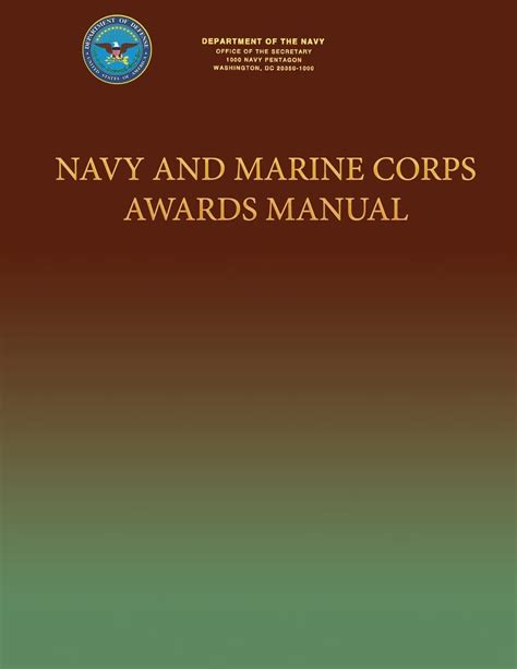 Navy and Marine Corps Awards Manual: Department of the Navy, U.S ...