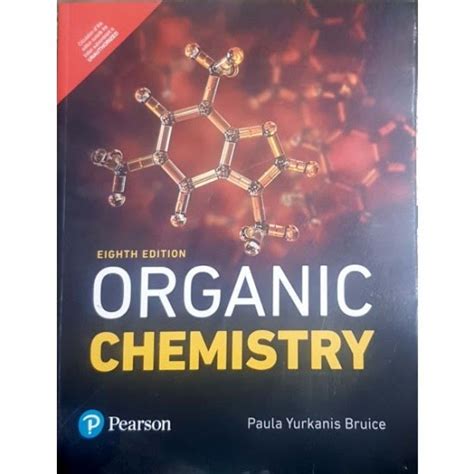 Organic Chemistry | By Paula Yurkanis Bruice | Eighteen Edition ...