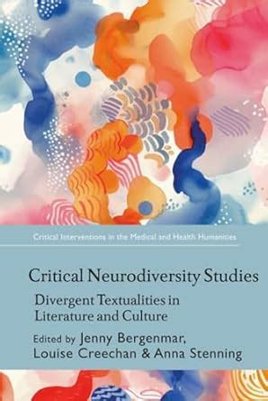 Buy Critical Neurodiversity Studies: Divergent Textualities in ...