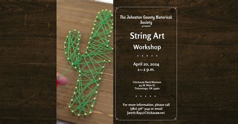 String Art Workshop, Johnston County Museum of History & Chickasaw Bank ...
