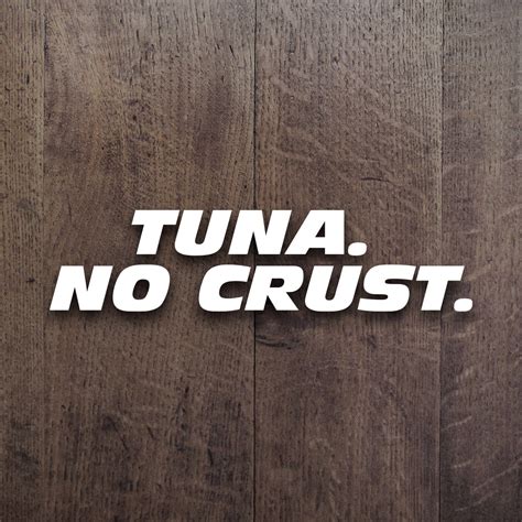 Tuna No Crust Decal – Redline Design.tv