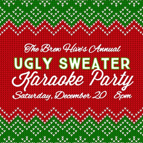 Ugly Sweater Karaoke Party, HoCo Brew Hive, Ellicott City, 20 December ...