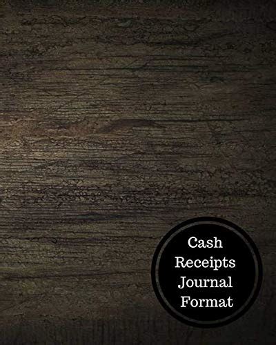 Buy Cash Receipts Journal Format: Cash Receipt Log Book Online at Low ...