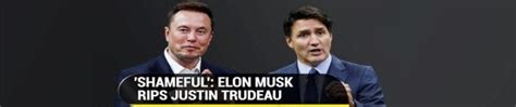 In A Scathing Attack, Elon Musk Quips That Trudeau Will Be Gone In The ...