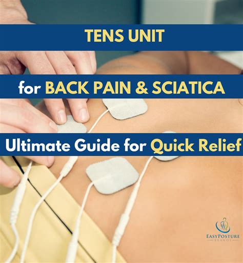 TENS Machine for Sciatica & Back Pain: Best Guide for Placement & Quic - Easy Posture Brands