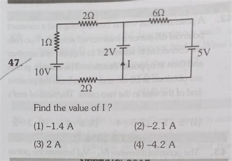 find the value of I? 1.-1.4 A2.-2.1 A3.2 A4.-4.2 A - Brainly.in