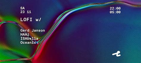 Lofi w/ Gerd Janson, HAAi, ISAbella, Oceanic, Basisweg 63, 1043AN ...