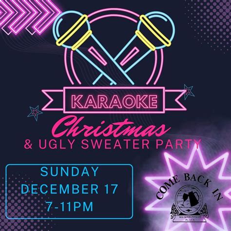 Christmas Karaoke & Ugly Sweater Party, Come Back In Bar and Restaurant ...